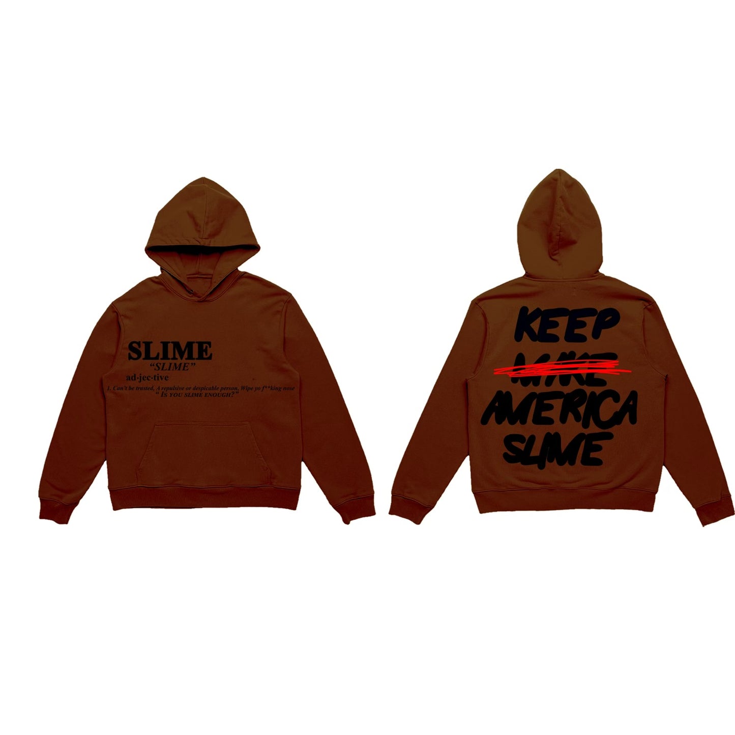 “Definition/Keep America Slime Again" - Hoodie (Brown)